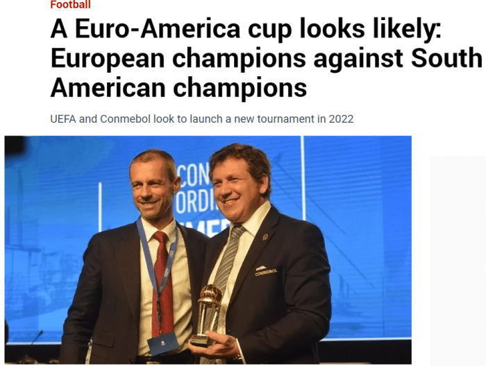阿媒：欧足联计划联合南美足联，让两大洲冠军对决